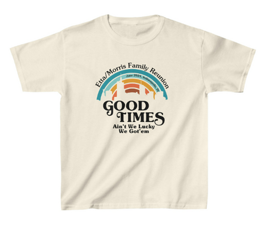 Custom "Good Times" Family Reunion Youth T-Shirt